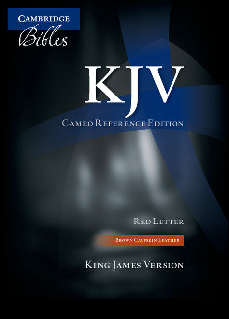 KJV Cameo Reference Bible, Brown Calfskin Leather, Red-letter Text, KJ455:XR Brown Calfskin Leather (Leather / fine binding) 9780521146104
