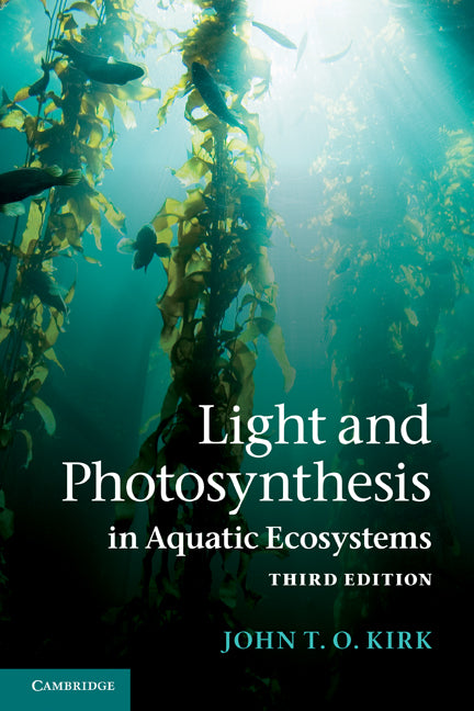 Light and Photosynthesis in Aquatic Ecosystems (Paperback / softback) 9780521151757