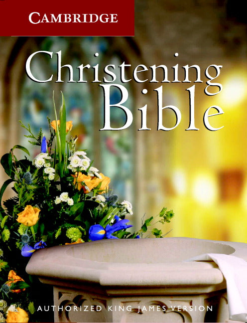 KJV Christening Bible, Ruby Text Edition, White, KJ221:T KJ11W (Leather / fine binding) 9780521600910