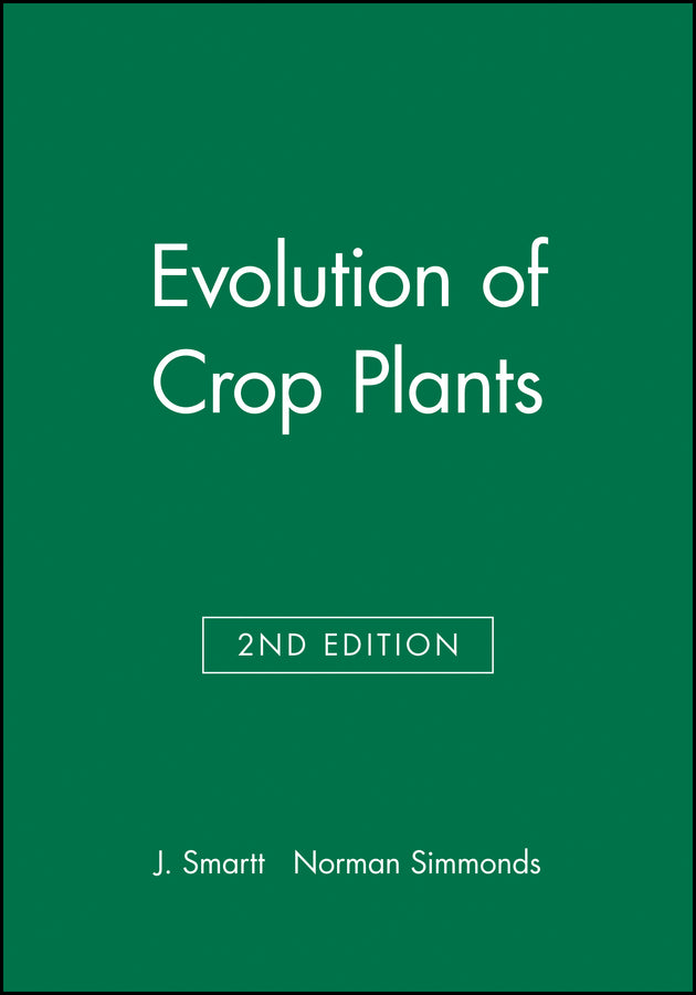 Evolution of Crop Plants (Hardback) 9780582086432