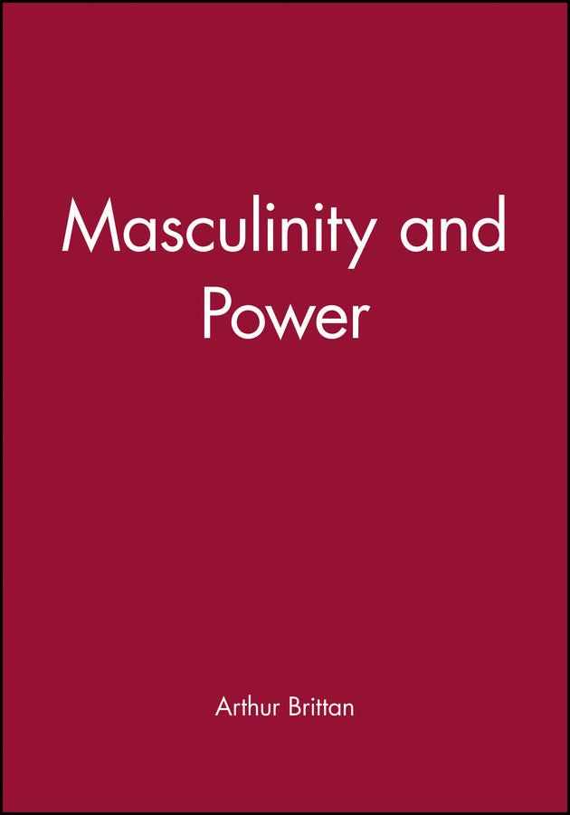 Masculinity and Power (Paperback / softback) 9780631141679