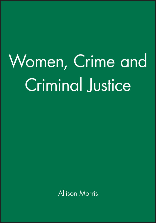 Women, Crime and Criminal Justice (Paperback / softback) 9780631154457
