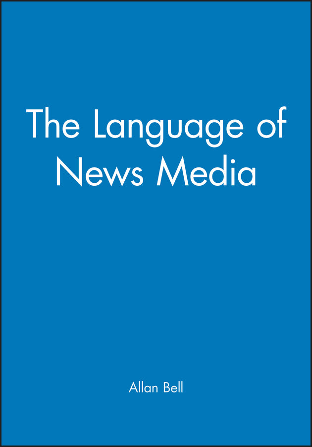 The Language of News Media (Paperback / softback) 9780631164357