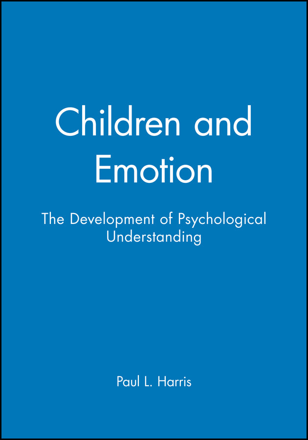 Children and Emotion; The Development of Psychological Understanding (Paperback / softback) 9780631167532