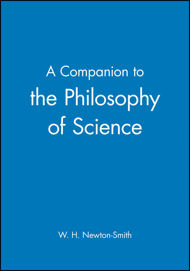 A Companion to the Philosophy of Science (Hardback) 9780631170242