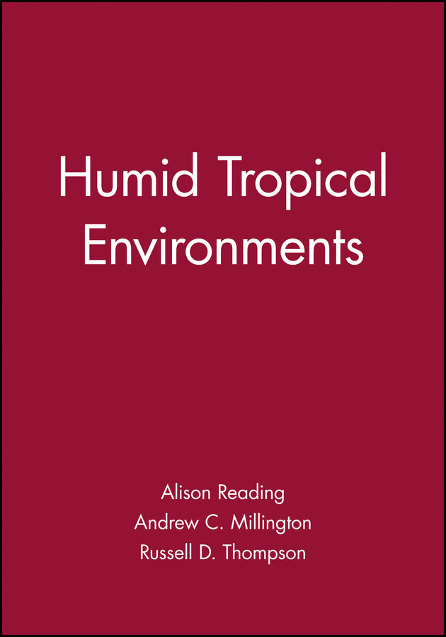 Humid Tropical Environments (Hardback) 9780631172871
