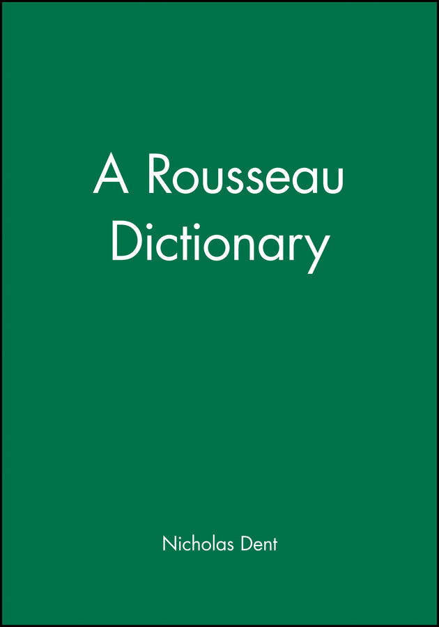 A Rousseau Dictionary (Paperback / softback) 9780631175698