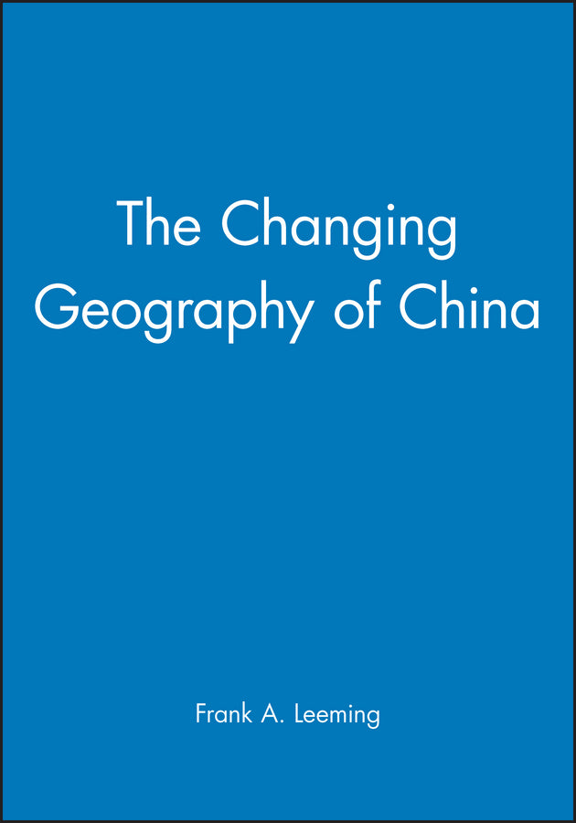 The Changing Geography of China (Paperback / softback) 9780631181378