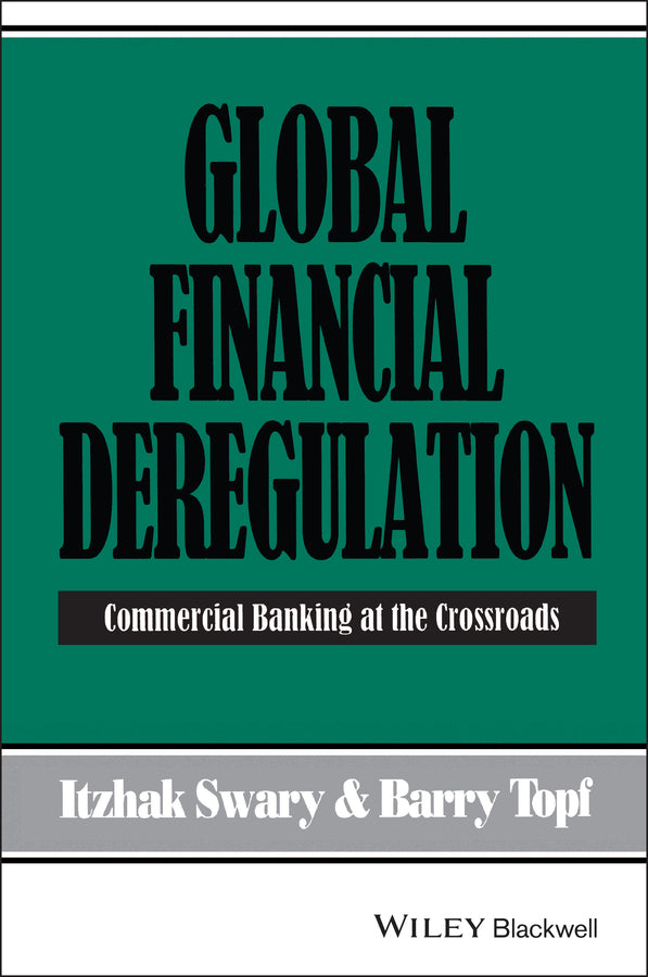 Global Financial Deregulation; Commercial Banking at the Crossroads (Hardback) 9780631181880