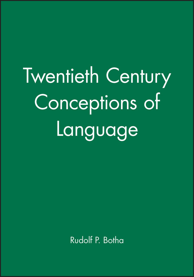 Twentieth Century Conceptions of Language (Hardback) 9780631181989