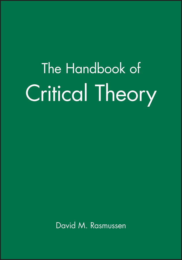 The Handbook of Critical Theory (Hardback) 9780631183792
