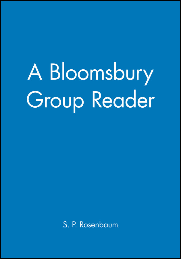 A Bloomsbury Group Reader (Paperback / softback) 9780631190592