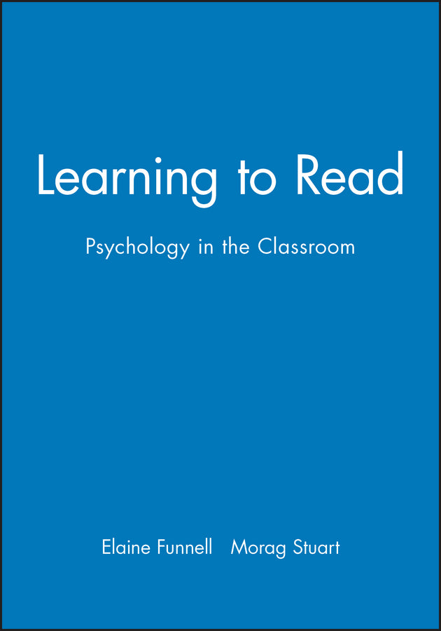 Learning to Read; Psychology in the Classroom (Paperback / softback) 9780631191339