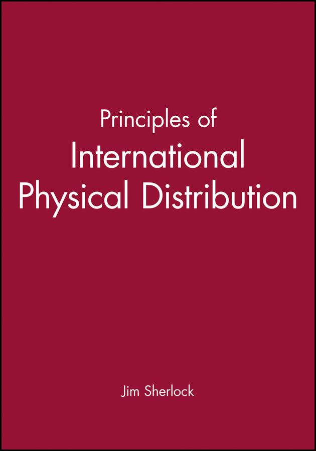 Principles of International Physical Distribution (Paperback / softback) 9780631191698