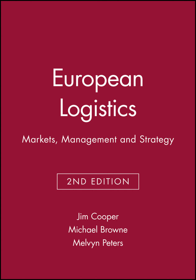 European Logistics; Markets, Management and Strategy (Paperback / softback) 9780631192268