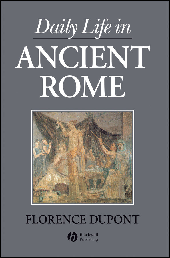 Daily Life in Ancient Rome (Paperback / softback) 9780631193951