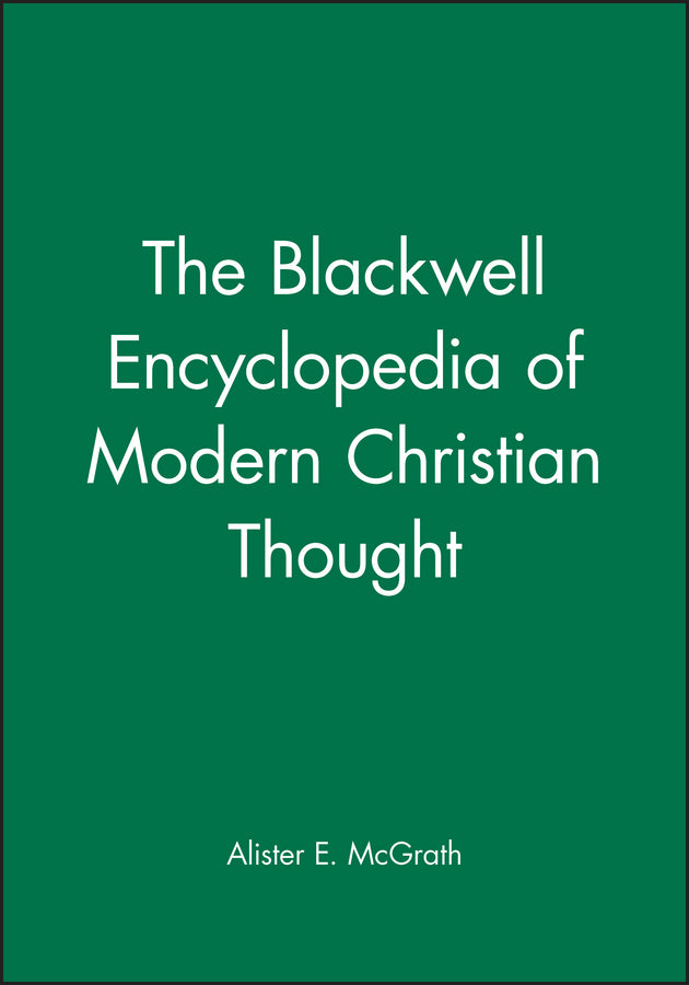 The Blackwell Encyclopedia of Modern Christian Thought (Paperback / softback) 9780631198963