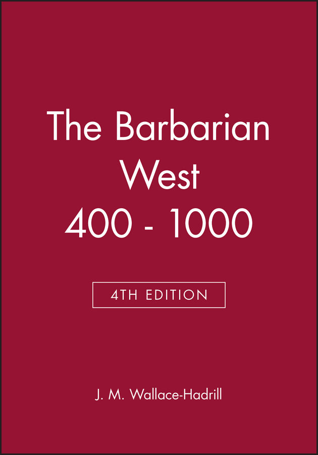 The Barbarian West 400 - 1000 (Paperback / softback) 9780631202929