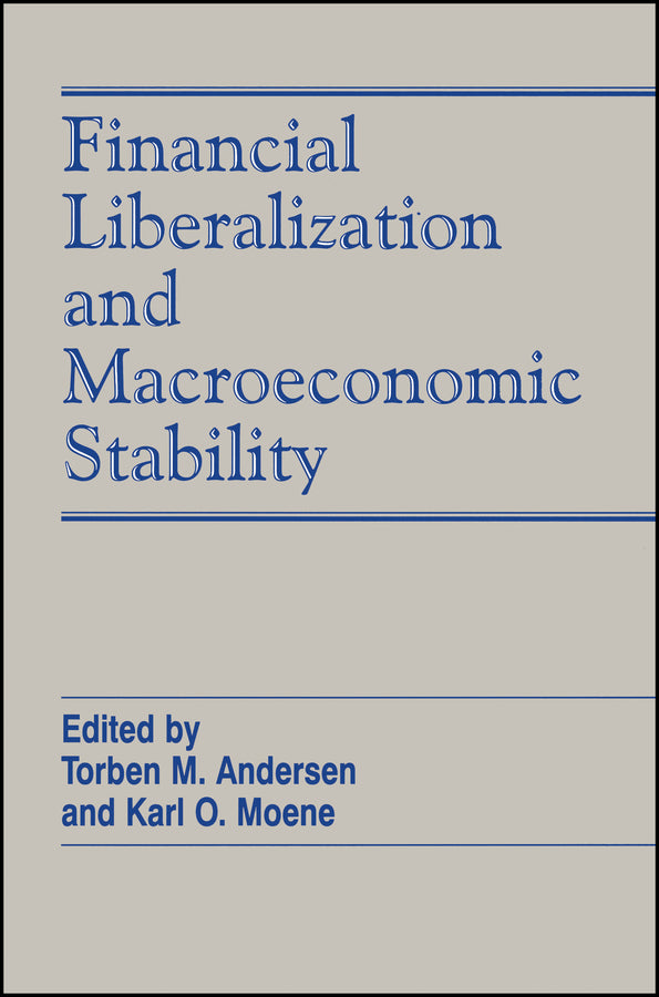 Financial Liberalization and Macroeconomic Stability (Paperback / softback) 9780631203490