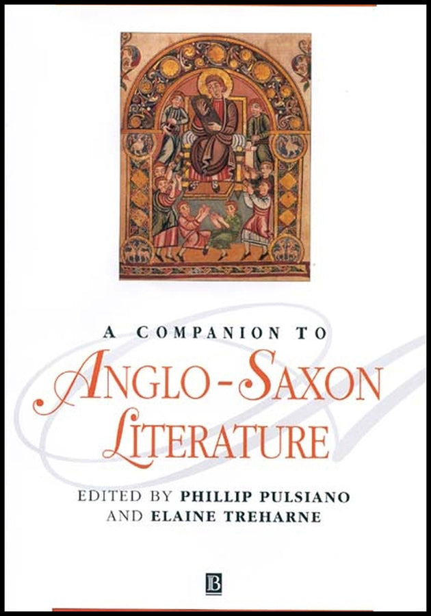 A Companion to Anglo-Saxon Literature (Hardback) 9780631209041