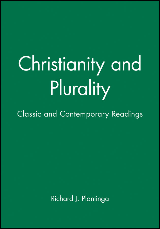 Christianity and Plurality; Classic and Contemporary Readings (Hardback) 9780631209140