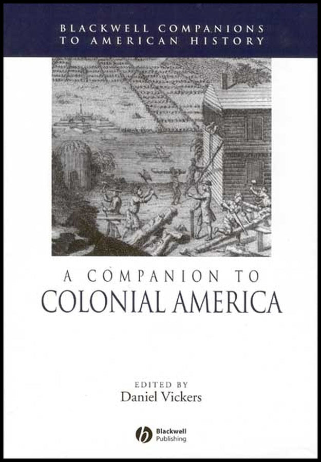 A Companion to Colonial America (Hardback) 9780631210115