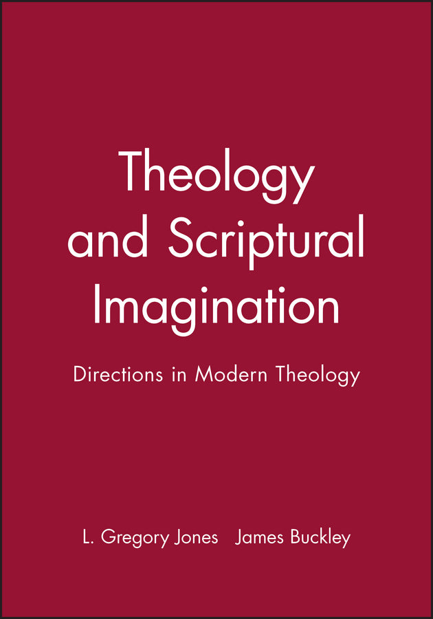 Theology and Scriptural Imagination; Directions in Modern Theology (Paperback / softback) 9780631210757
