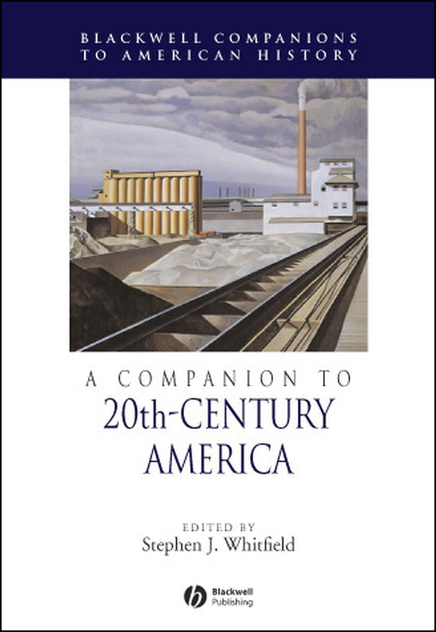 A Companion to 20th-Century America (Hardback) 9780631211006