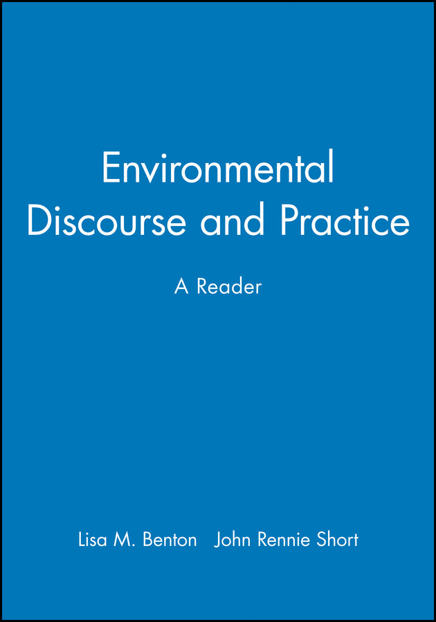 Environmental Discourse and Practice; A Reader (Paperback / softback) 9780631211143
