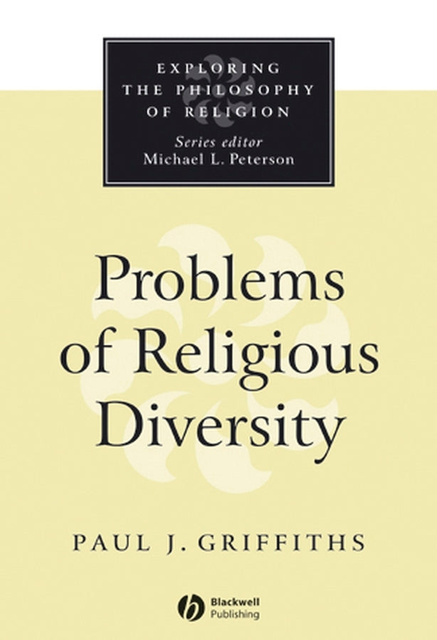 Problems of Religious Diversity (Paperback / softback) 9780631211501