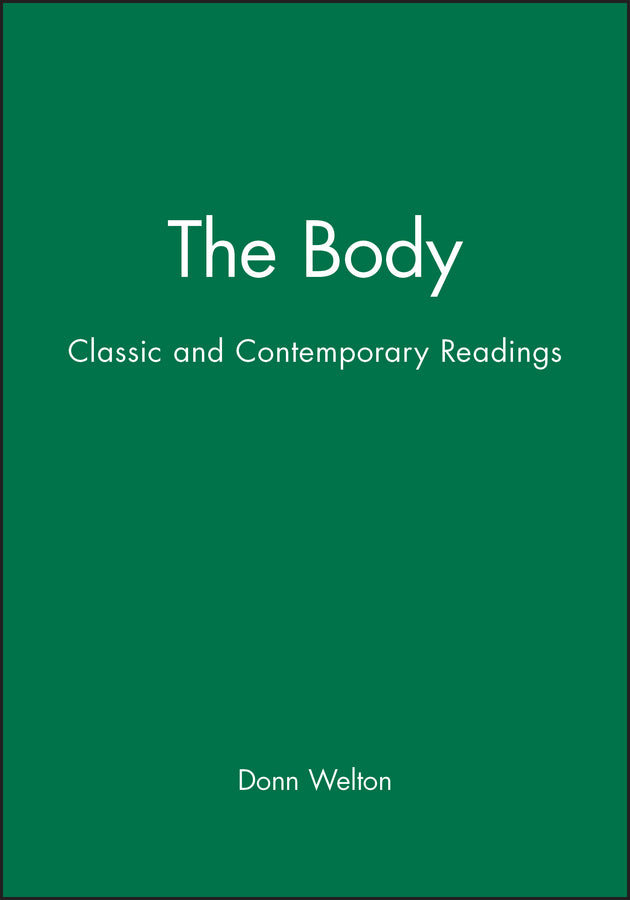 The Body; Classic and Contemporary Readings (Paperback / softback) 9780631211853