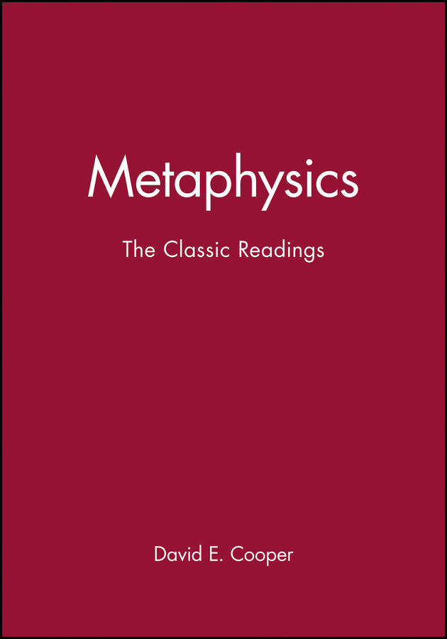 Metaphysics; The Classic Readings (Paperback / softback) 9780631213253