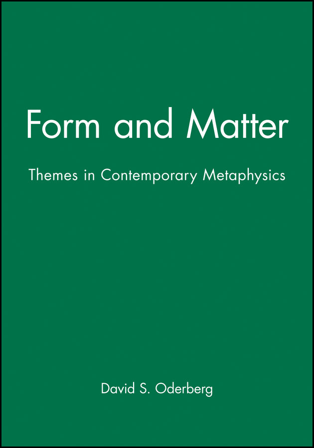Form and Matter; Themes in Contemporary Metaphysics (Paperback / softback) 9780631213895