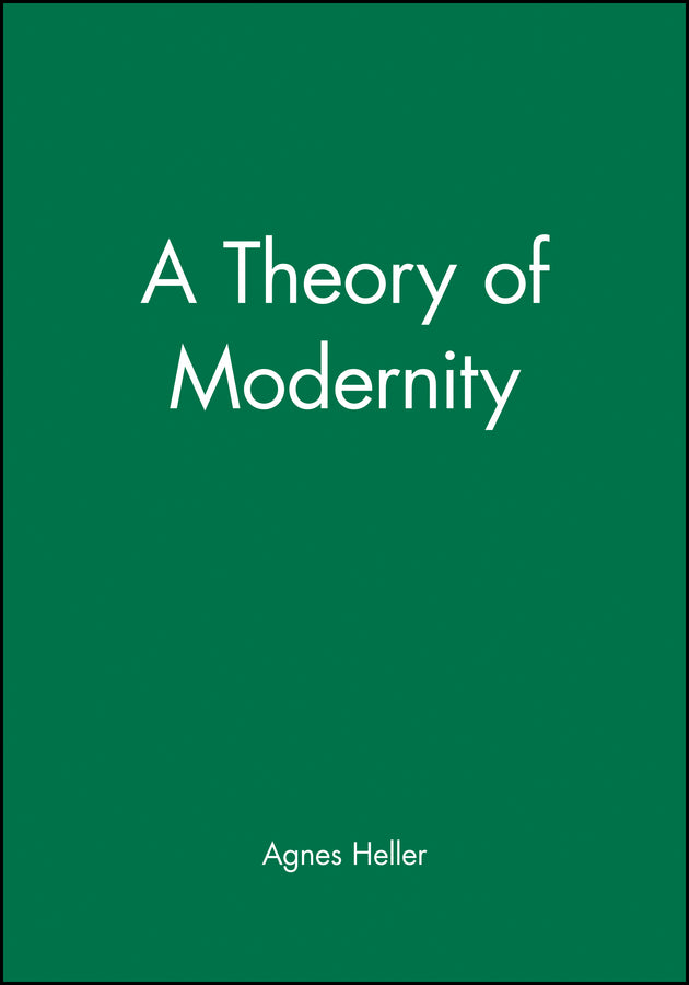 A Theory of Modernity (Hardback) 9780631216124