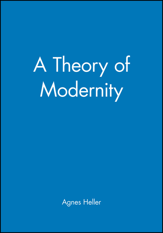 A Theory of Modernity (Paperback / softback) 9780631216131