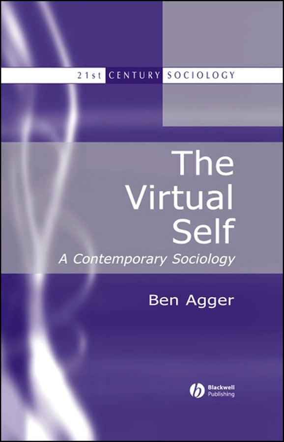 The Virtual Self; A Contemporary Sociology (Paperback / softback) 9780631216490