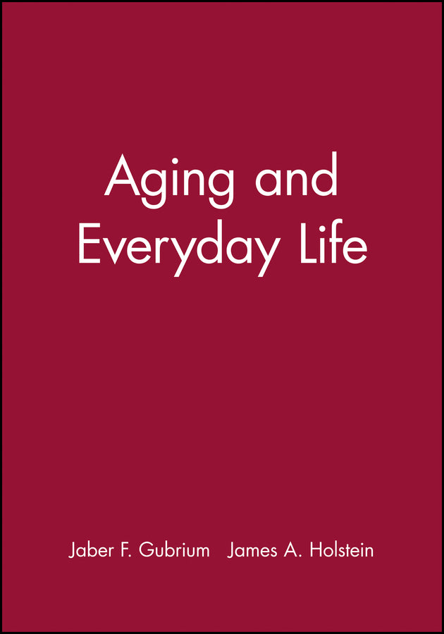 Aging and Everyday Life (Hardback) 9780631217077