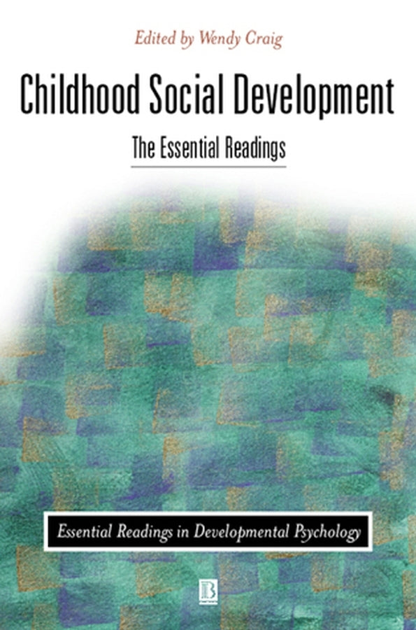 Childhood Social Development; The Essential Readings (Paperback / softback) 9780631217411
