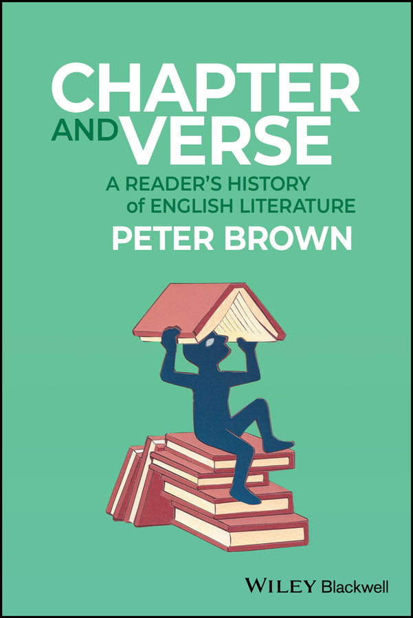 Chapter and Verse; A Reader's History of English Literature (Paperback / softback) 9780631219743