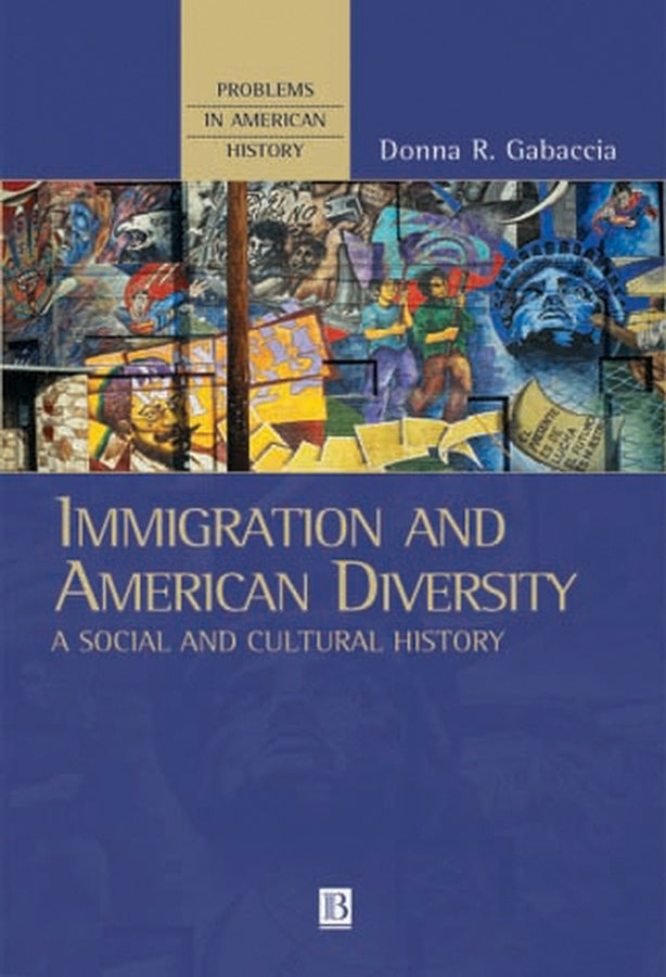 Immigration and American Diversity; A Social and Cultural History (Paperback / softback) 9780631220336
