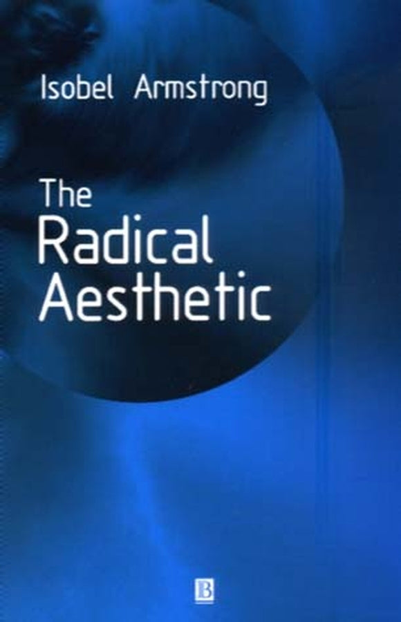 The Radical Aesthetic (Paperback / softback) 9780631220534