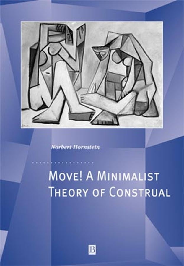 Move! A Minimalist Theory of Construal (Paperback / softback) 9780631223610