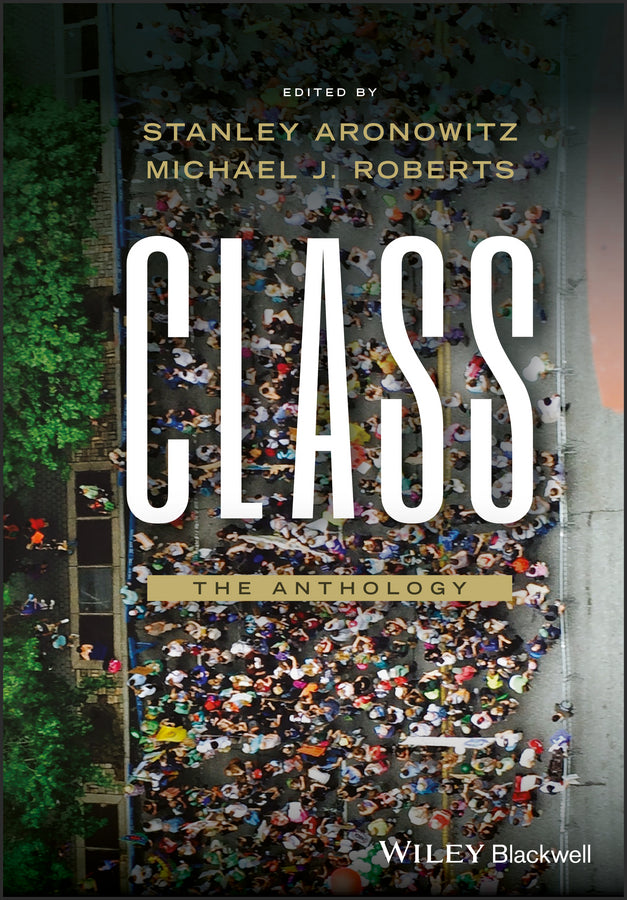 Class; The Anthology (Paperback / softback) 9780631224990