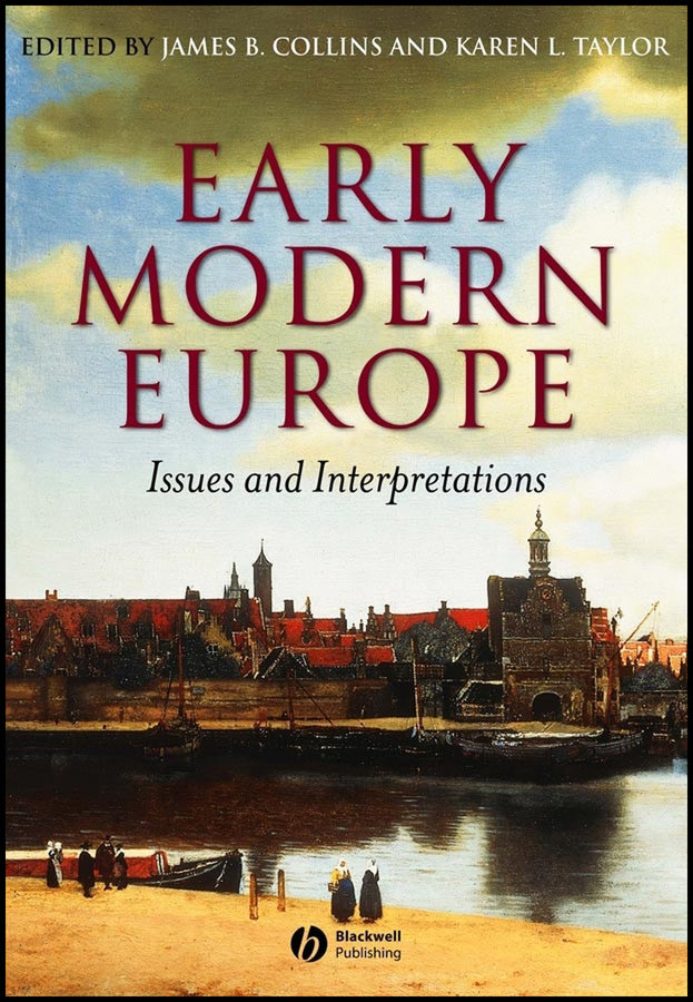 Early Modern Europe; Issues and Interpretations (Paperback / softback) 9780631228936
