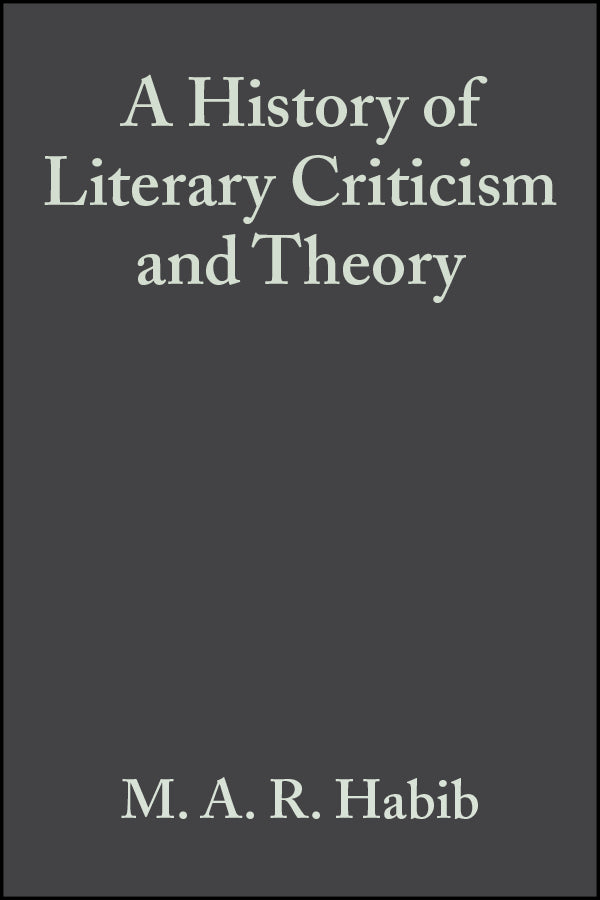 A History of Literary Criticism; From Plato to the Present (Hardback) 9780631232001