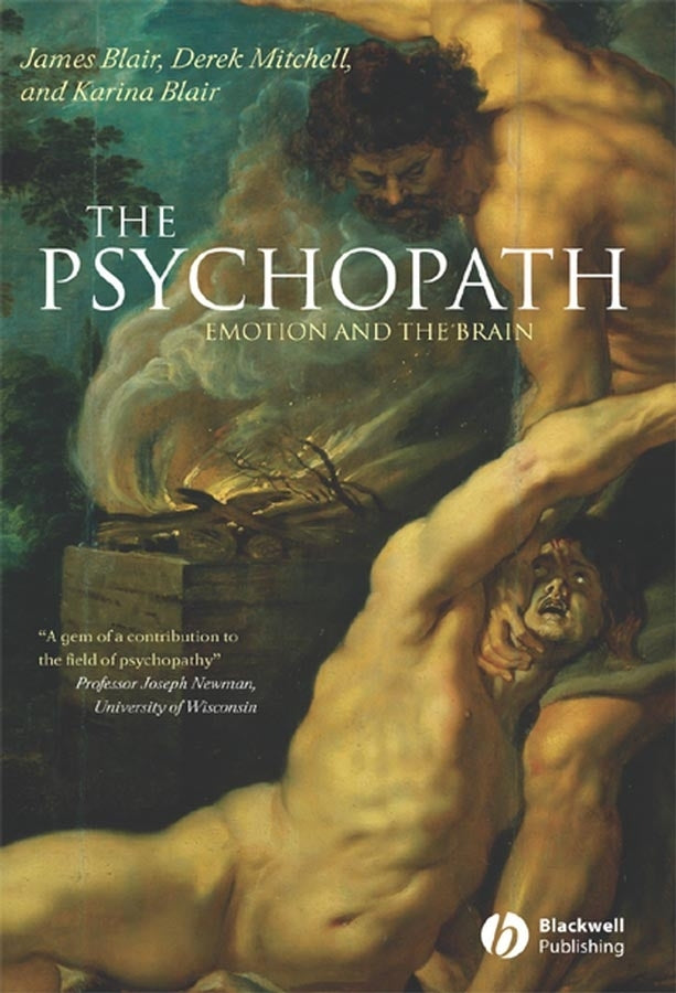 The Psychopath; Emotion and the Brain (Hardback) 9780631233350