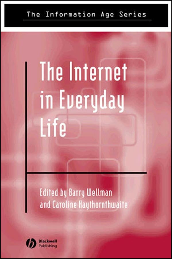 The Internet in Everyday Life (Hardback) 9780631235071