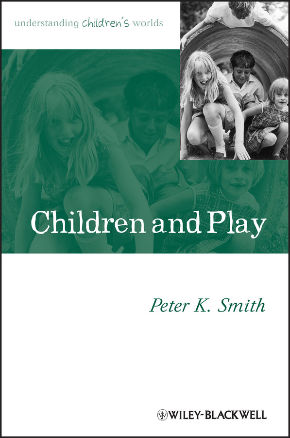 Children and Play; Understanding Children's Worlds (Paperback / softback) 9780631235224