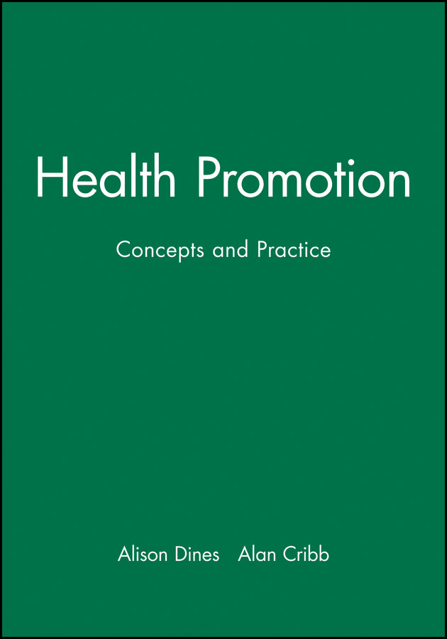 Health Promotion; Concepts and Practice (Paperback / softback) 9780632035434