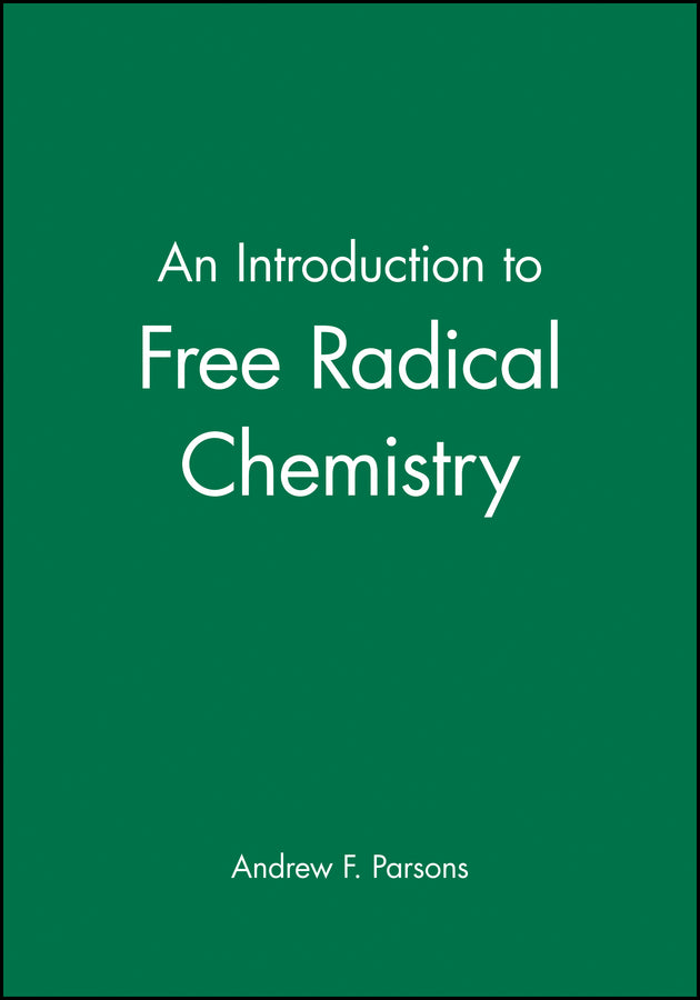 An Introduction to Free Radical Chemistry (Paperback / softback) 9780632052929